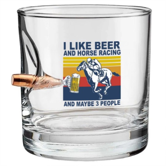 Discover Horse Racing Like Beer And Maybe 3 People Vintage Horse Lovers - I Like Beer And Maybe 3 People Funny - Bullet Whiskey Glasses