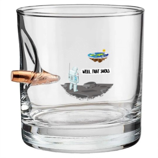 Discover Funny Flat Earth Astronaut - Well That Sucks Bullet Whiskey Glasses
