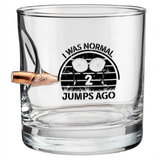 Discover I Was Normal 2 Jumps Ago Paratrooper Airborne Bullet Whiskey Glasses