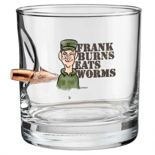 Discover Frank Burns Eats Worms - Mash - Bullet Whiskey Glasses