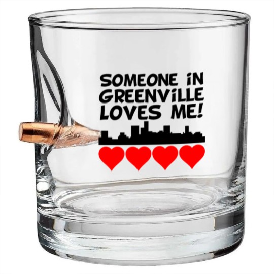 Discover Someone In Greenville South Carolina Loves Me Bullet Whiskey Glasses