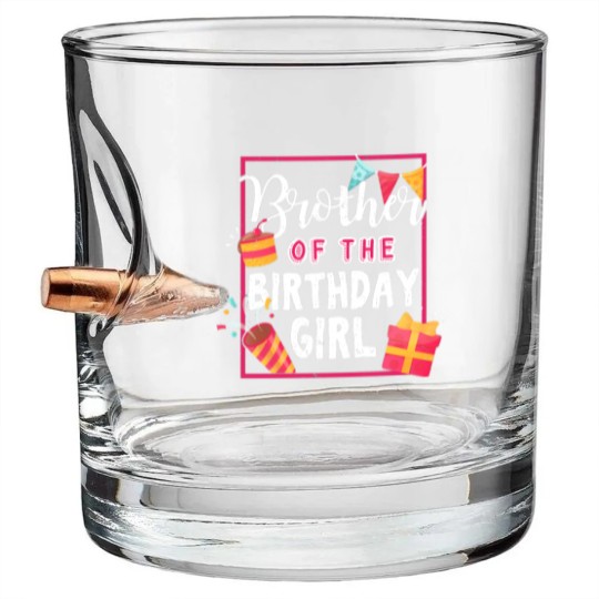 Discover Brother Of The Birthday Girl - Gift Birthday Girl Brother Gift For Sister From Brother - Birthday Girl Brother - Bullet Whiskey Glasses