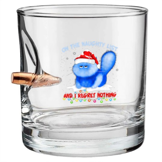Discover On The Naughty List I Regret Nothing Cat Santa Bullet Whiskey Glasses
