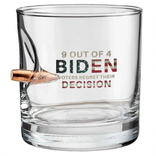 Discover 9 Out Of 4 Biden Voters Regret Their Decision Funn Bullet Whiskey Glasses