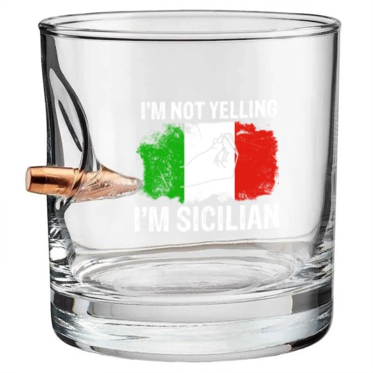 Discover Sicilian not yelling funny Italian Bullet Whiskey Glasses Bullet Whiskey Glasses