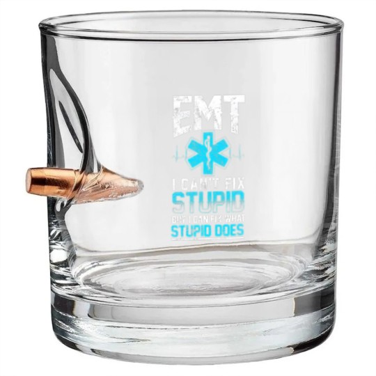 Discover emt medical emergency stupid can fix Bullet Whiskey Glasses