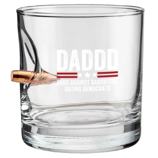 Discover Daddd Dads Against Daughters Dating Democrats Bullet Whiskey Glasses
