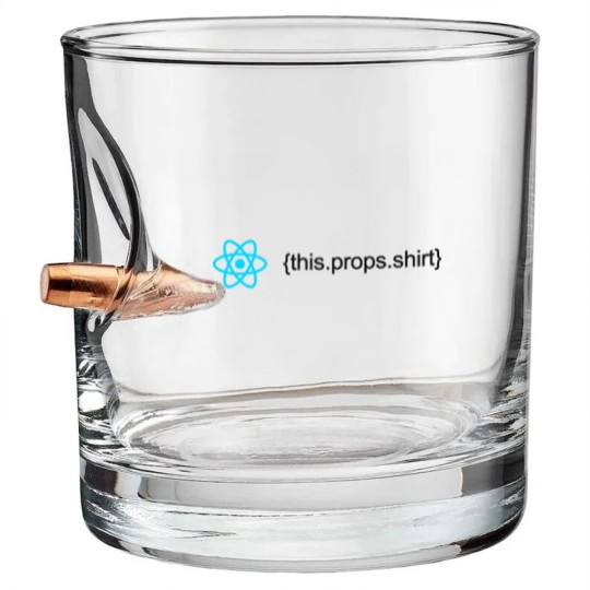 Discover React - this.props.Bullet Whiskey Glasses Bullet Whiskey Glasses