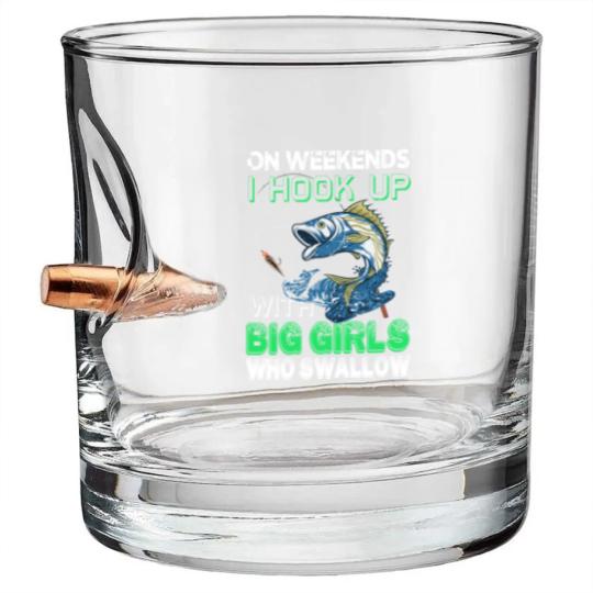 Discover ON WEEKENDS I HOOK UP WITH BIG GIRLS WHO SWALLOW - Fishing Lover Gift - Bullet Whiskey Glasses