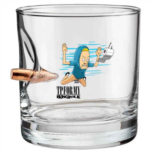Discover TP For My Bunghole - Conrholio - Bullet Whiskey Glasses