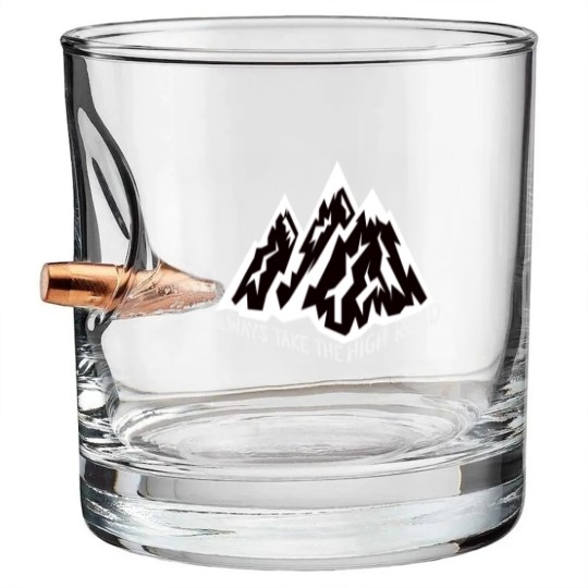 Discover ALWAYS TAKE THE HIGH ROAD Bullet Whiskey Glasses