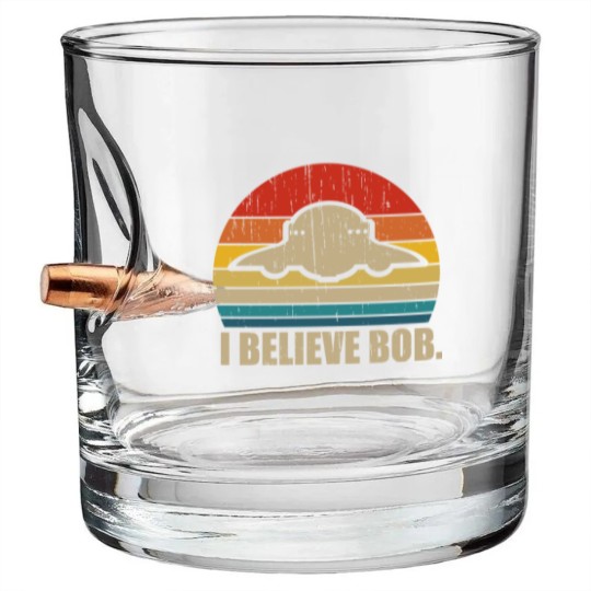 Discover I Believe Bob - Bob Lazar Ufo Area 51 Conspiracy Theory - Bullet Whiskey Glasses
