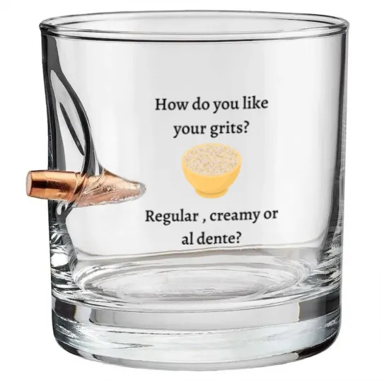 Discover How do you like your grits? - My Cousin Vinny - Bullet Whiskey Glasses