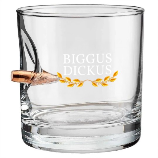 Discover Biggus Dickus - Monty Phyton - Bullet Whiskey Glasses
