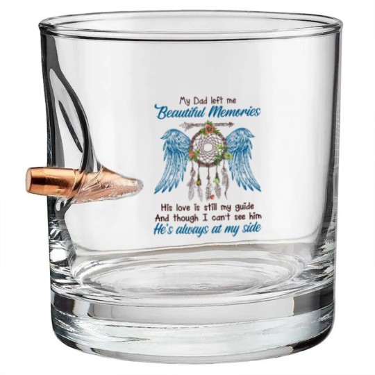 Discover My Dad Left Me Beautiful Momories - Dad - Bullet Whiskey Glasses