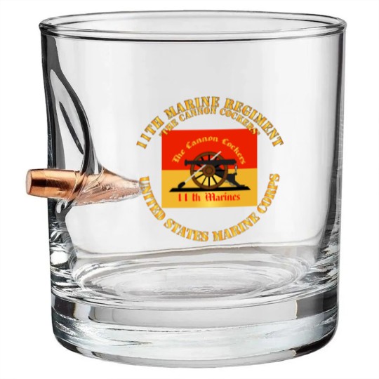 Discover 11th Marine Regiment - The Cannon Cockers - 11th Marine Regiment The Cannon Cocke - Bullet Whiskey Glasses