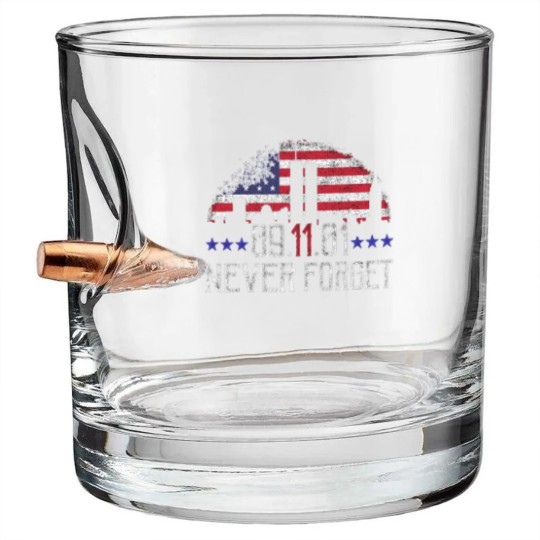 Discover 9 11 Never Forget Bullet Whiskey Glasses