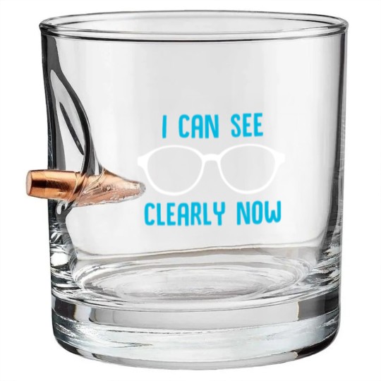 Discover I Can See Clearly Now Bullet Whiskey Glasses