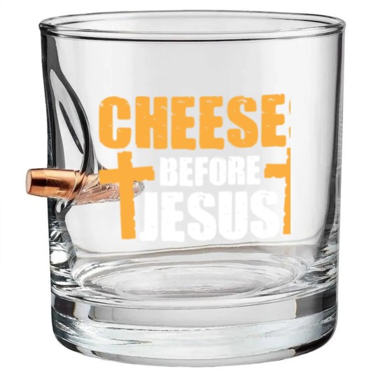 Discover Cheeses Before Jesus Joke Pun Cheese - Cheese - Bullet Whiskey Glasses
