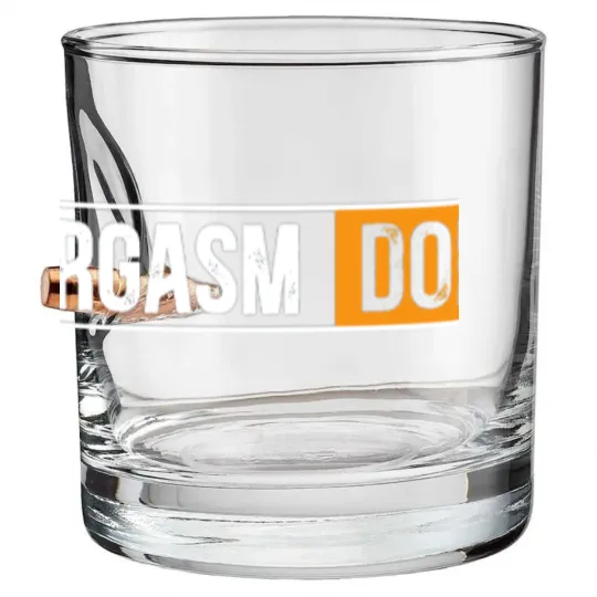 Discover Orgasm Donor Adult Humor Dirty Jokes Sarcastic Bullet Whiskey Glasses