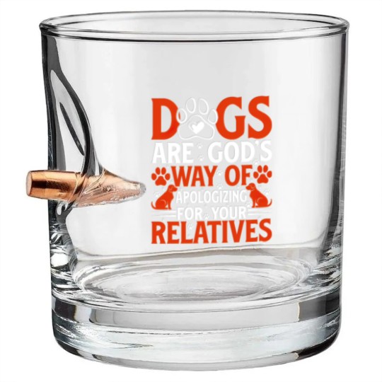 Discover Dogs are Gods way of apologing for your Bullet Whiskey Glasses