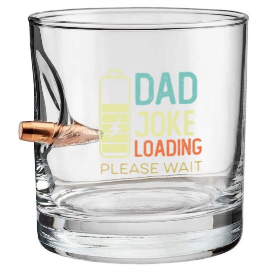 Discover Dad Joke Loading Please wait, vintage color Bullet Whiskey Glasses