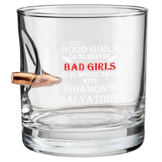 Discover Good Girls Go To Heaven Bad Girl Go To Mystic Fall Bullet Whiskey Glasses