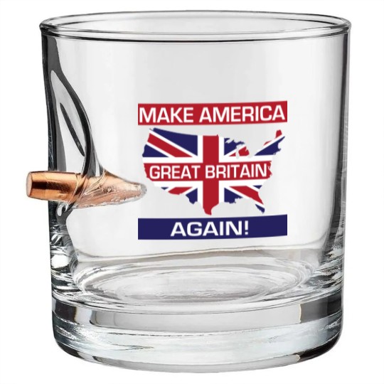 Discover Make America Great Britain Again! Bullet Whiskey Glasses