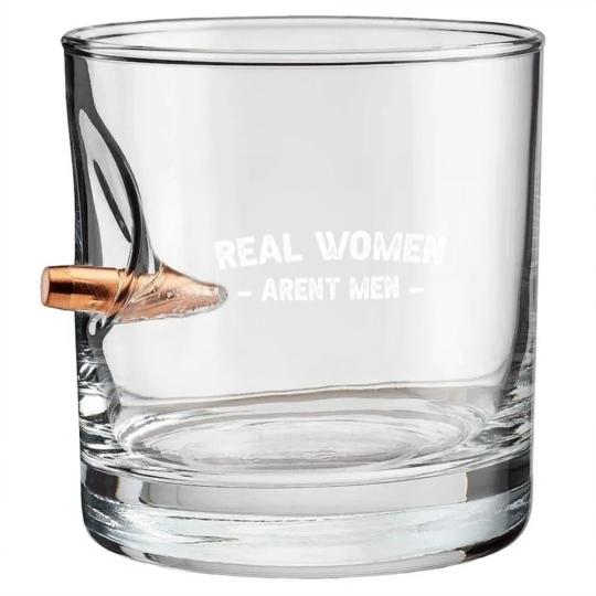 Discover Real Women Arent Men Bullet Whiskey Glasses