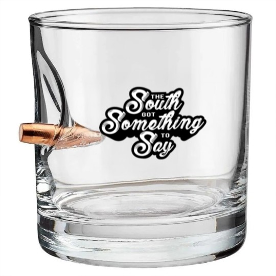 Discover The south got something to say Bullet Whiskey Glasses