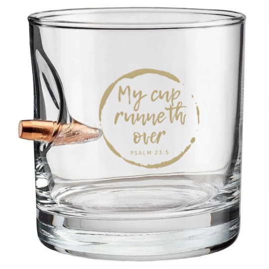Discover MY CUP RUNNETH OVER. PSALM 23:5,Christian Bible Bullet Whiskey Glasses