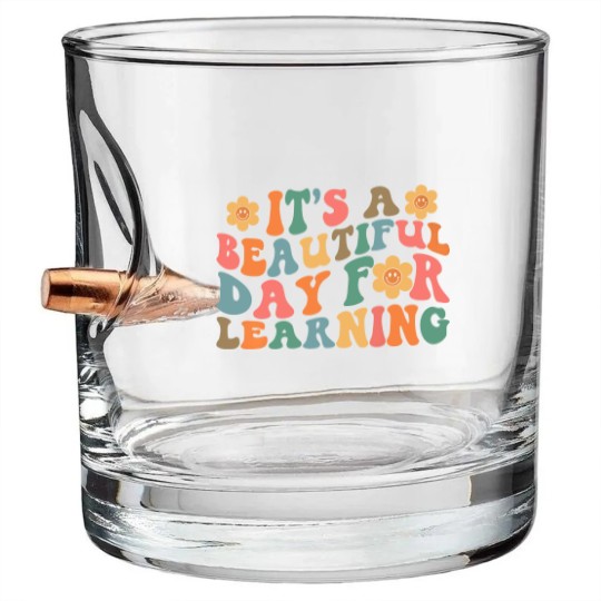 Discover It's A Beautiful Day For Learning Bullet Whiskey Glasses