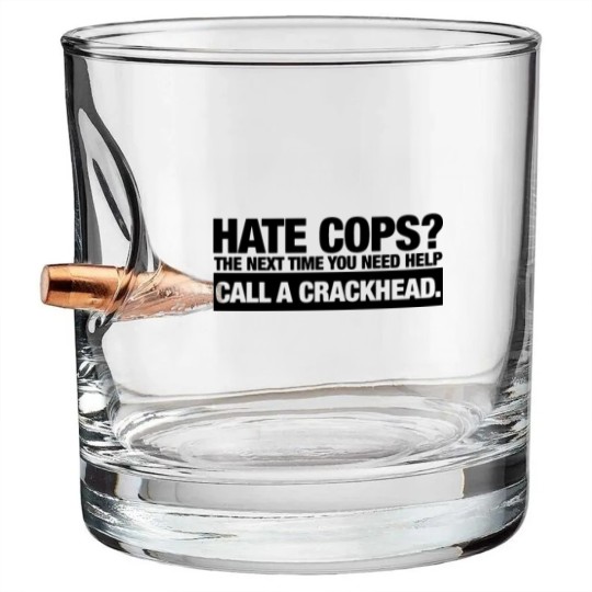 Discover call a crackhead Bullet Whiskey Glasses