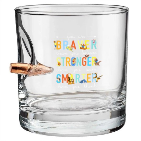 Discover you are braver than you believe stronger than you Bullet Whiskey Glasses