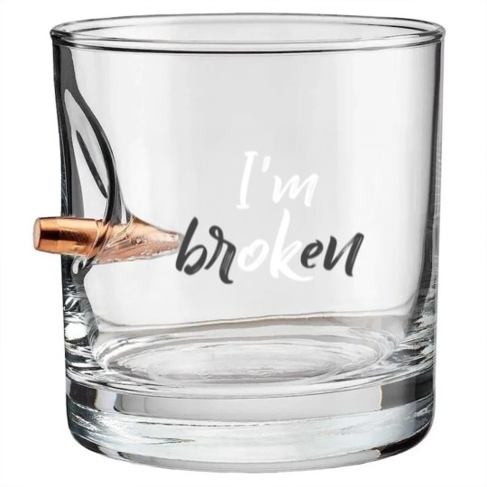 Discover I'm Ok - I'm Broken Bullet Whiskey Glasses