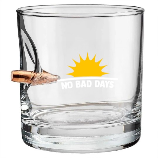 Discover No Bad Days with sun motivational gift Bullet Whiskey Glasses