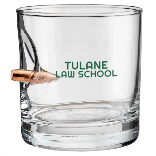 Discover Tulane Law School - Tulane Law School - Bullet Whiskey Glasses