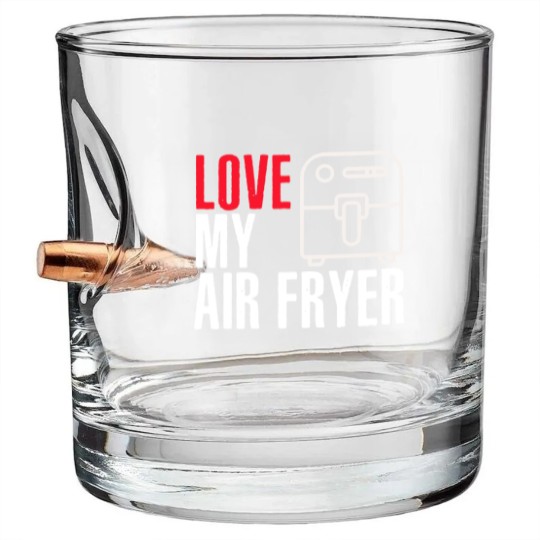 Discover I Love My Air Fryer - Cooking Bullet Whiskey Glasses