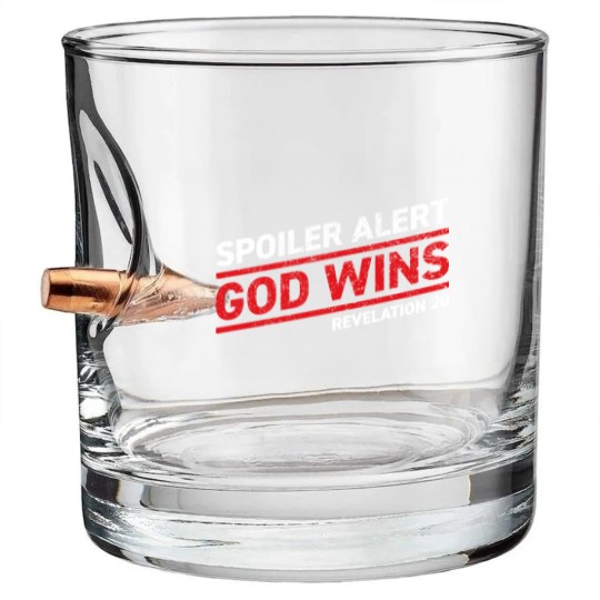 Discover Spoiler Alert - God Wins - Bible - Bullet Whiskey Glasses