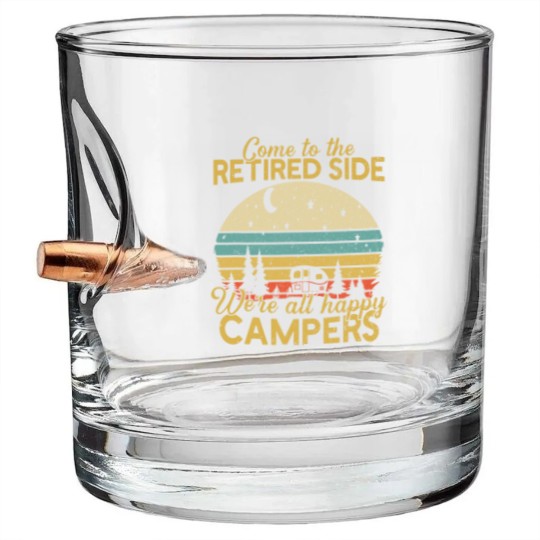 Discover Retired Side We're Happy Campers Retirement Camping Lover Bullet Whiskey Glasses