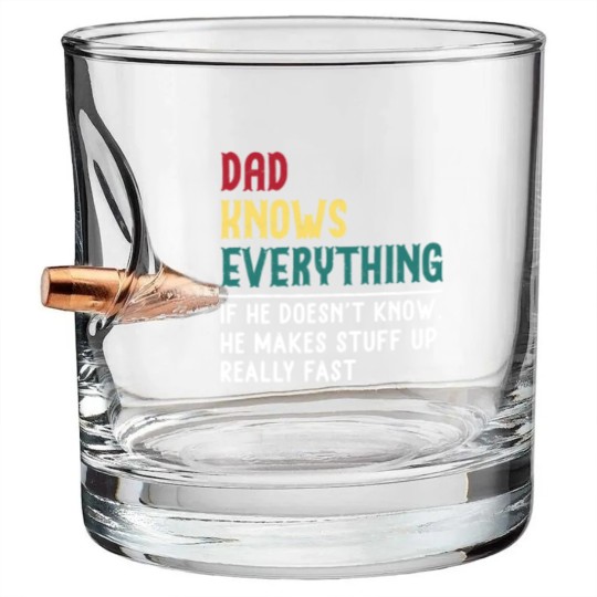 Discover Dad know Everything Fathers day gift for Funny Dad Grandpa Bullet Whiskey Glasses