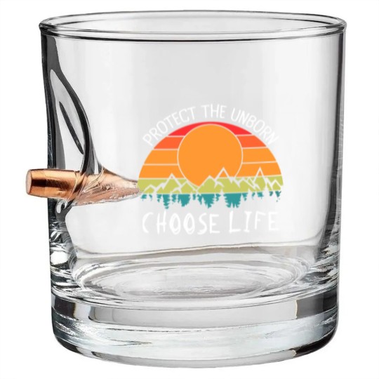 Discover Pro-Life, Protect The Unborn Choose Life Bullet Whiskey Glasses