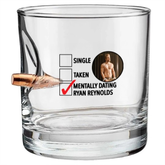 Discover Mentally Dating Ryan Reynolds Bullet Whiskey Glasses