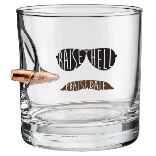 Discover Raise Hell Praise Dale Bullet Whiskey Glasses