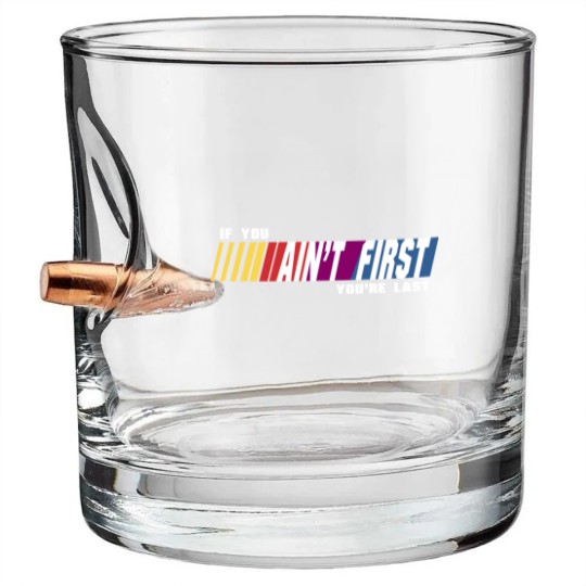 Discover Last Place - Talladega Nights - Bullet Whiskey Glasses