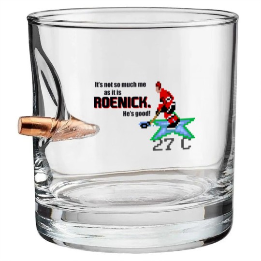 Discover It's not so much me as it is Roenick. He's good - Jeremy Roenick - Bullet Whiskey Glasses