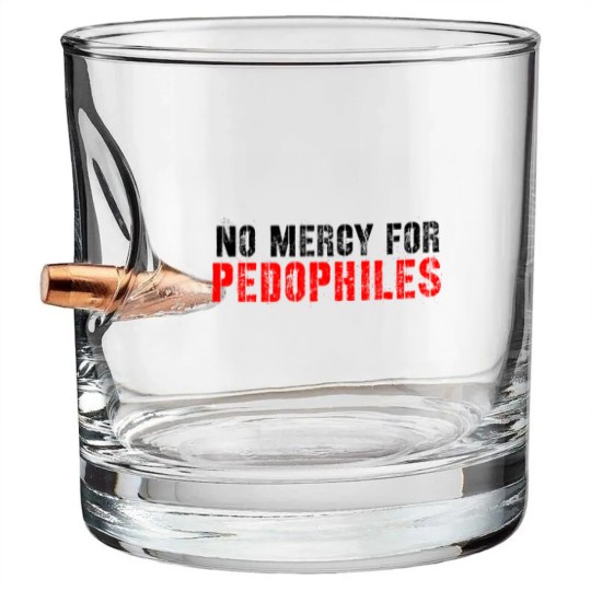Discover No mercy for Pedophile  Classic Bullet Whiskey Glasses Bullet Whiskey Glasses