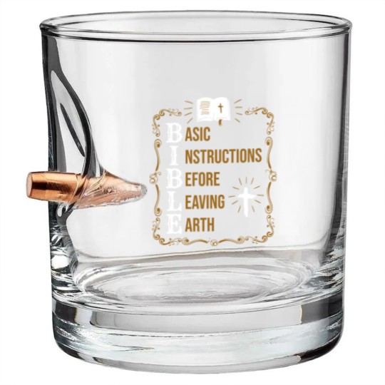 Discover Bible Basic Instructions Before Leaving Earth Christian Bullet Whiskey Glasses