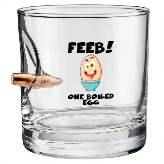 Discover Feeb...One Boiled Egg - Egg - Bullet Whiskey Glasses