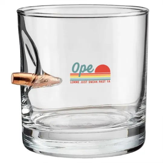 Discover Men Funny Midwest Gift, Ope Just Gonna Sneak Right Bullet Whiskey Glasses